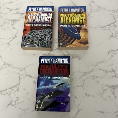 Peter Hamilton: Lot Of 3  Neutronium Alchemist 1&2 Reality Dysfunction Part 2