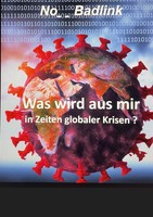 Was Wird Aus Mir In Zeiten Globaler Krisen No Badlink