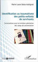 Marie-Laure Balas-Aubignat | Identification Au Traumatisme Des Petits-Enfants...