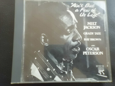 MILT  JACKSON   -  AIN´T BUT A FEW OF US LEFT ,  CD   1982  PABLO ,    JAZZ  BOP
