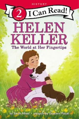 Sarah Albee Helen Keller: The World at Her Fingertips (Tascabile)