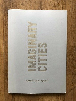 IMAGINARY CITIES by MICHAEL T. MAGRUDER-PB-THE BRITISH LIBRARY- 2019
