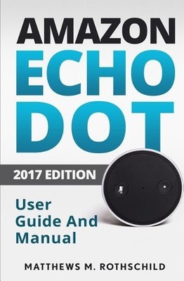 Matthews M Rothschild Amazon echo dot (Taschenbuch) (US IMPORT)