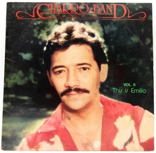 Emilio Guerrero & Charro Band– "Vol. II-This Is Emilio"  1985 - Cara - Tejano LP