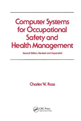 Computer Systems for Occupational Safety and Health Management - 9780824784799