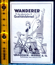 alte Werbeanzeige  1930, Wanderer Werke Schönau b.Chemnitz, Qullitäts Fahrrad