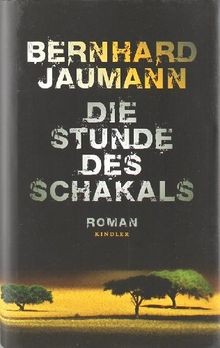 Die Stunde des Schakals: Roman. Ausgezeichnet mit dem De... | Buch | Zustand gut