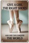 Ballet Dancer Quote Vintage Ballerina Tin Metal Signs Home Décor 8x12