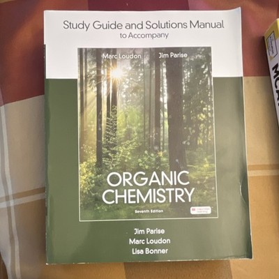 Macmillan Learning Study Guide & Solutions Manual Organic Chemistry 7th 2016
