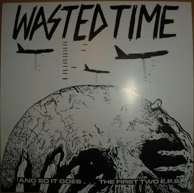 LP Wasted Time And So It Goes... The First Two E.P.s NEAR MINT La Familia Rel