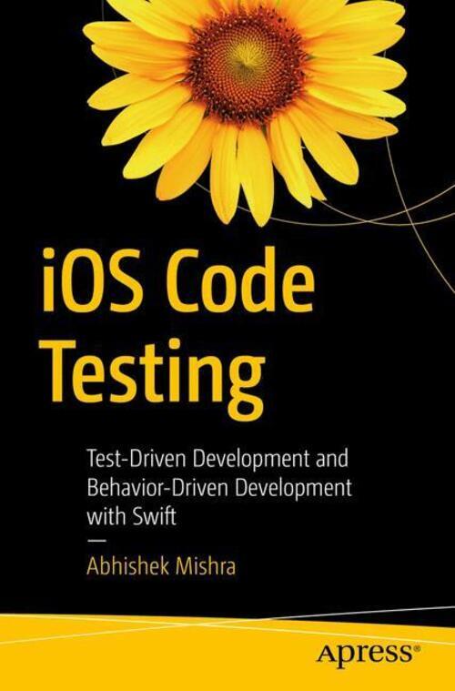 Thumbnail - Abhishek Mishra | Ios Code Testing | Taschenbuch | Englisch (2017) |