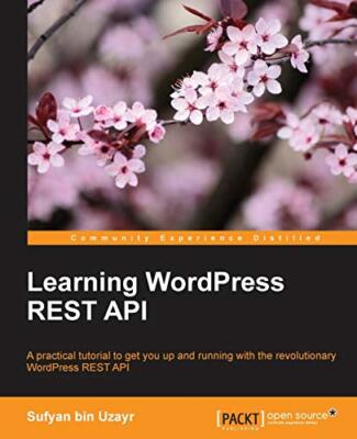 Learning WordPress REST API                                                    