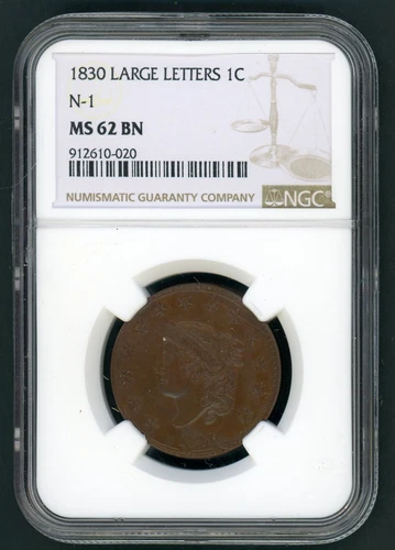 US 1830 CORONET HEAD LARGE LETTERS LARGE CENT N-1 SLABBED NGC MS 62 BN