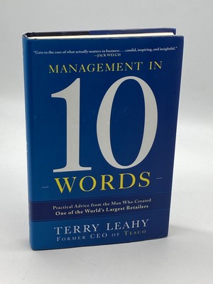 Management in Ten Words Practical Advice from the Man Who Created One of the