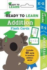 Ready to Learn: K-2 Addition Flash Cards Cards Ready to Learn