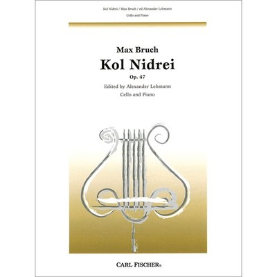 Kol Nidrei, Op.47, for cello and piano; Max Bruch