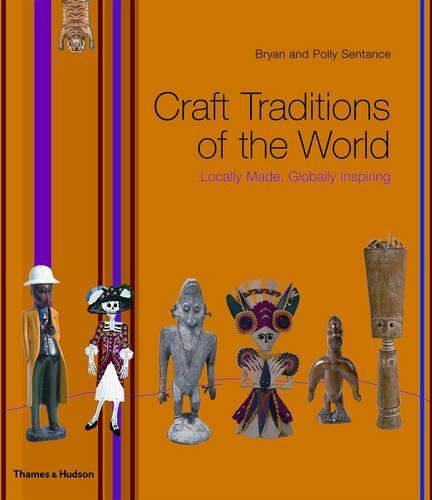 Craft Traditions of the World: Locall Hardback Book, Like New