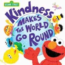 Kindness Makes the World Go Round (Sesame Street Scribbles) - Hardcover - GOOD