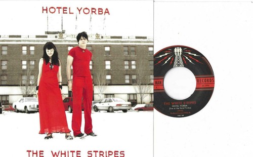 The White Stripes - Hotel Yorba / Rated X (7" Single, Live at Hotel Yorba) - Imagen 1 de 2