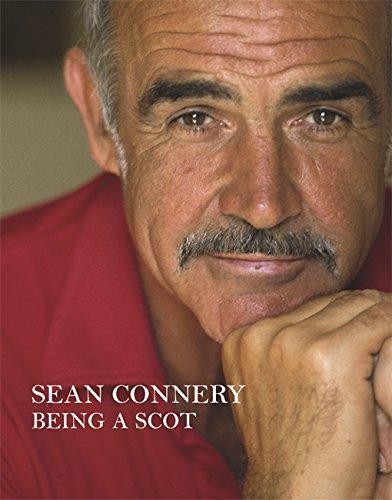 Being A Scot - Connery, Sean