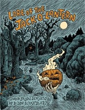 Lore of the Jack-O'-Lantern (Paperback or Softback)