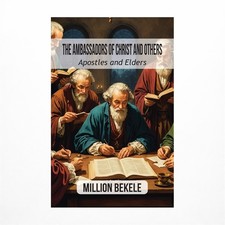 The Ambassadors of Christ and Others