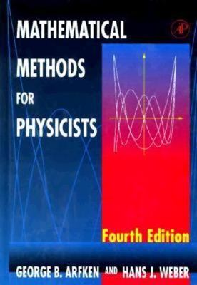 Mathematical Methods for Physicists by Hans-Jurgen Weber (1995, Hardcover)