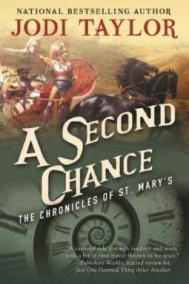 A Second Chance: The Chronicles of St. MaryÂ?s Book Three - Paperback - GOOD