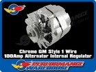 Chrome GM Style 1 Wire 100AMP Internal Regulator Alternator