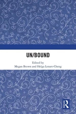 Un/Bound by Megan Brown Hardcover Book