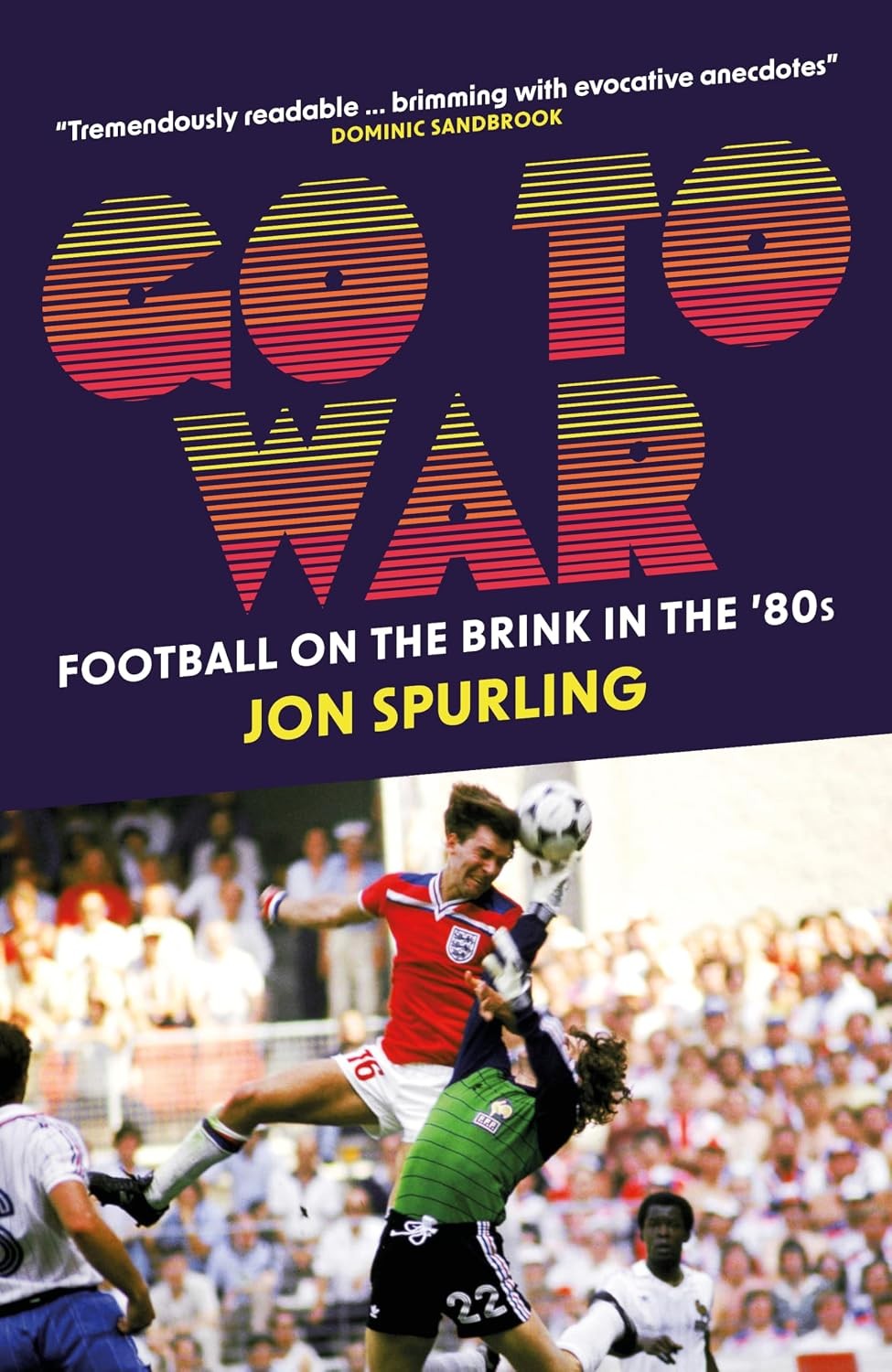 Go To War: Football on the Brink in the '80s by Jon Spurling NEW - Image 3