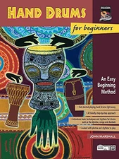 HAND DRUMS FOR BEGINNERS: AN EASY BEGINNING METHOD By John Marshall *BRAND NEW*
