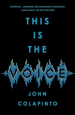 This Is the Voice by John Colapinto (2022, Trade Paperback)