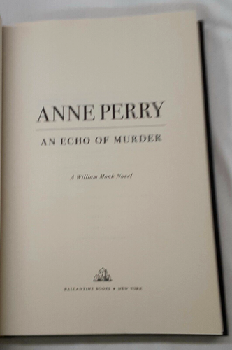 An Echo of Murder: A William Monk Novel, Anne Perry, 2017, hardcover dust jacket - Picture 4 of 12