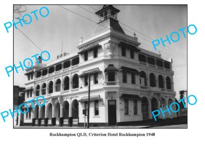 OLD 6 x 4 PHOTO ROCKHAMPTON QUEENSLAND CRITERION HOTEL c1948