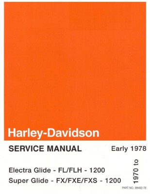 Harley-Davidson サービスマニュアル 1970-1978 1970-1978 Harley Davidson FL FLH Electra Glide Workshop Service