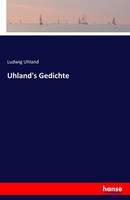 Ludwig Uhland | Uhland's Gedichte | Taschenbuch | Deutsch (2016) | 484 S.