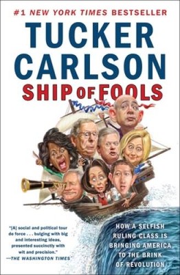 Ship of Fools: How a Selfish Ruling Class Is Bringing America to th - ACCEPTABLE