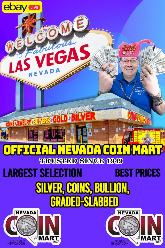 $ OFFICIAL NEVADA COIN MART $ SILVER, COINS, BULLION, GRADED-SLABBED $ #L