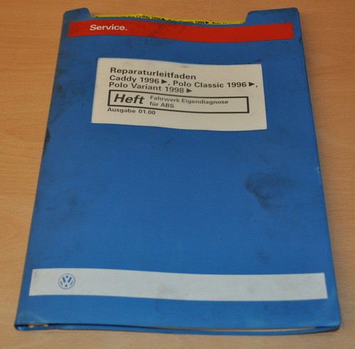 VW Polo 3 III 6N Caddy Classic Variant Fahrwerk ABS Werkstatthandbuch