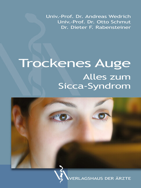 Thumbnail - Andreas Wedrich; Otto Schmut; Dieter F. Rabensteiner / Trockenes Auge