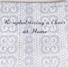 Vintage Reupholstering a Chair at Home Myrtle Carter Upholstery Book Guide