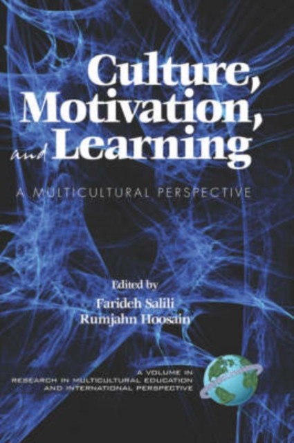 Culture, Motivation and Learning – A Multicultural Perspective Salili Hoosain
