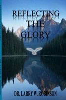 Larry Robinson | Reflecting The Glory | Taschenbuch | Englisch (2014) | [.]