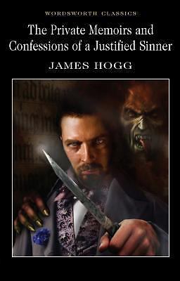 Private Memoirs and Confessions of a Justified Sinner by James Hogg (1997, ...