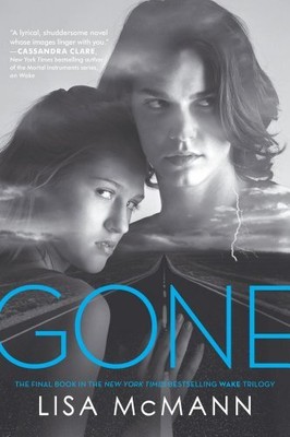 Gone (Wake Trilogy, Book 3) By Lisa McMann