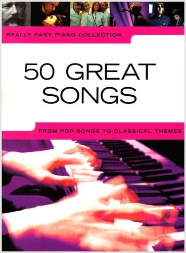 50 Great Songs: From Pop Songs to Classical Themes (Really Easy Piano) - Image 3