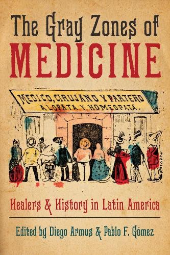 The Gray Zones of Medicine - 9780822967514