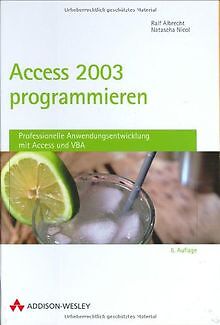 Access 2003 programmieren (Allgemein: Datenbanken) ... | Buch | Zustand sehr gut