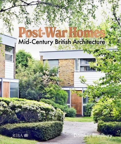 Post-War Homes: Mid-Century British Architecture by Dominic Bradbury NEW - Image 7